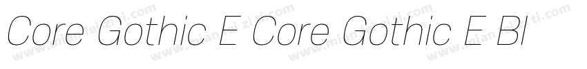 Core Gothic E Core Gothic E Black字体转换